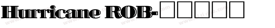 Hurricane ROB字体转换